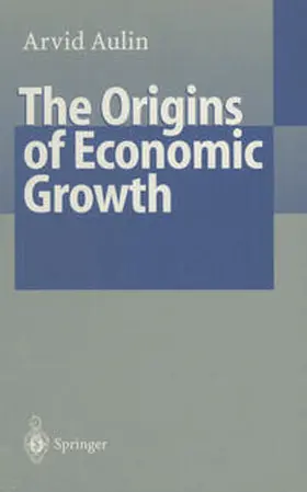 Aulin |  The Origins of Economic Growth | eBook | Sack Fachmedien