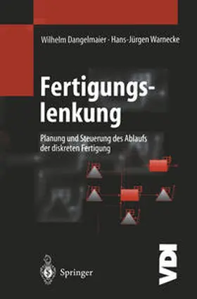 Dangelmaier / Warnecke |  Fertigungslenkung | eBook | Sack Fachmedien