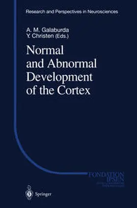 Galaburda |  Normal and Abnormal Development of the Cortex | eBook | Sack Fachmedien