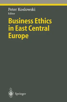 Koslowski |  Business Ethics in East Central Europe | eBook | Sack Fachmedien