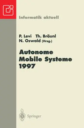 Levi / Bräunl / Oswald |  Autonome Mobile Systeme 1997 | eBook | Sack Fachmedien