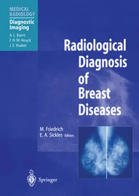 Friedrich / Sickles |  Radiological Diagnosis of Breast Diseases | eBook | Sack Fachmedien