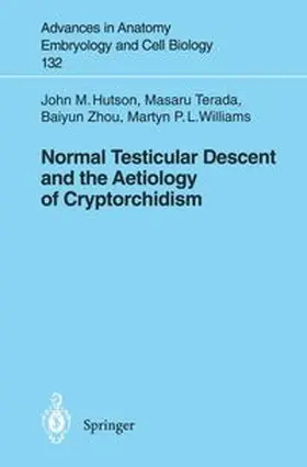 Hutson / Terada / Zhou |  Normal Testicular Descent and the Aetiology of Cryptorchidism | eBook | Sack Fachmedien