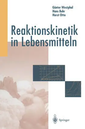 Westphal / Buhr / Otto |  Reaktionskinetik in Lebensmitteln | eBook | Sack Fachmedien