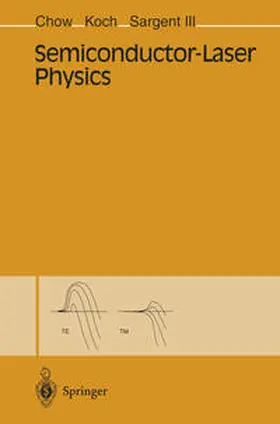 Chow / Koch / Sargent |  Semiconductor-Laser Physics | eBook | Sack Fachmedien