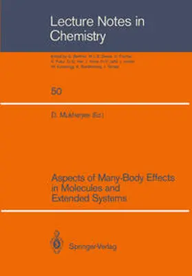 Mukherjee |  Aspects of Many-Body Effects in Molecules and Extended Systems | eBook | Sack Fachmedien