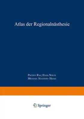 Raj / Nolte / Stanton-Hicks | Atlas der Regionalanästhesie | E-Book | www.sack.de