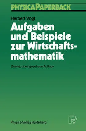 Vogt |  Aufgaben und Beispiele zur Wirtschaftsmathematik | eBook | Sack Fachmedien