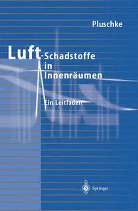 Pluschke | Luftschadstoffe in Innenräumen | E-Book | www.sack.de