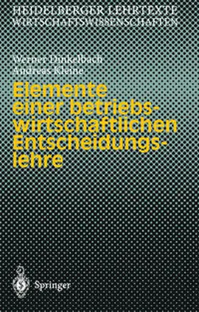 Dinkelbach / Kleine |  Elemente einer betriebswirtschaftlichen Entscheidungslehre | eBook | Sack Fachmedien