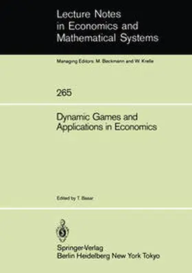 Basar / Basar |  Dynamic Games and Applications in Economics | eBook | Sack Fachmedien