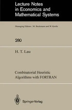 Lau | Combinatorial Heuristic Algorithms with FORTRAN | E-Book | www.sack.de