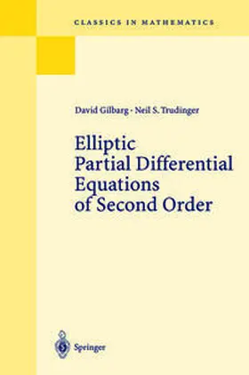 Gilbarg / Trudinger |  Elliptic Partial Differential Equations of Second Order | eBook | Sack Fachmedien