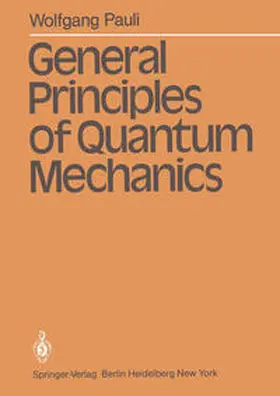 Pauli |  General Principles of Quantum Mechanics | eBook | Sack Fachmedien