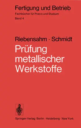 Riebensahm / Schmidt |  Prüfung metallischer Werkstoffe | eBook | Sack Fachmedien