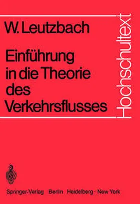 Leutzbach |  Einführung in die Theorie des Verkehrsflusses | eBook | Sack Fachmedien