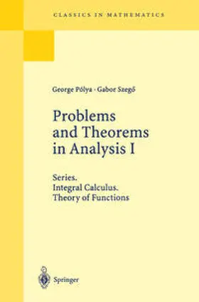 Polya / Szegö |  Problems and Theorems in Analysis I | eBook | Sack Fachmedien