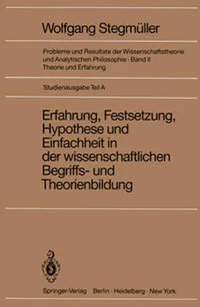  Erfahrung, Festsetzung, Hypothese und Einfachheit in der wissenschaftlichen Begriffs- und Theorienbildung | eBook | Sack Fachmedien