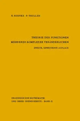 Behnke / Thullen / Remmert |  Theorie der Funktionen mehrerer komplexer Veränderlichen | eBook | Sack Fachmedien