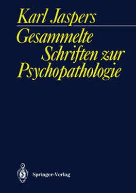 Jaspers |  Gesammelte Schriften zur Psychopathologie | eBook | Sack Fachmedien