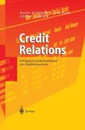 Oehm / Grunow |  Credit Relations | Buch |  Sack Fachmedien