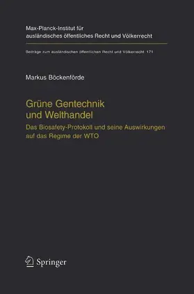 Böckenförde | Grüne Gentechnik und Welthandel | Buch | 978-3-642-62068-3 | sack.de