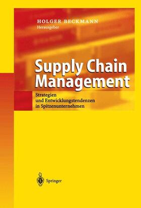 Beckmann | Supply Chain Management | Buch | 978-3-642-62089-8 | sack.de