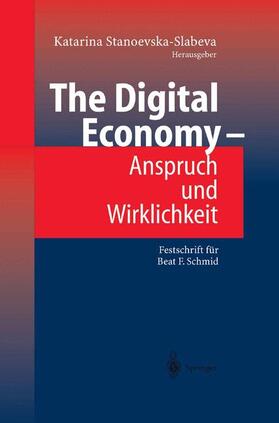Stanoevska | The Digital Economy - Anspruch und Wirklichkeit | Buch | 978-3-642-62090-4 | sack.de