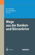 Widmer / Schuster |  Wege aus der Banken- und Börsenkrise | Buch |  Sack Fachmedien