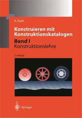 Roth |  Konstruieren mit Konstruktionskatalogen | Buch |  Sack Fachmedien