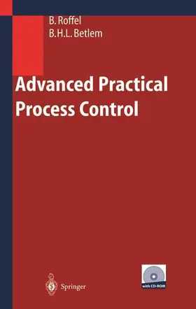 Betlem / Roffel |  Advanced Practical Process Control | Buch |  Sack Fachmedien