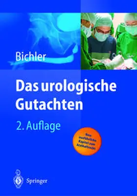 Bichler |  Das urologische Gutachten | Buch |  Sack Fachmedien