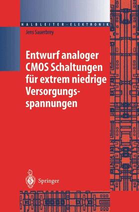 Sauerbrey | Entwurf analoger CMOS Schaltungen für extrem niedrige Versorgungsspannungen | Buch | 978-3-642-62192-5 | sack.de