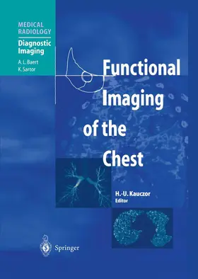 Kauczor | Functional Imaging of the Chest | Buch | 978-3-642-62202-1 | www.sack.de