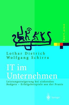 Schirra / Dietrich | IT im Unternehmen | Buch | 978-3-642-62238-0 | sack.de