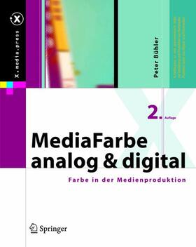 Bühler | Bühler, P: MediaFarbe - analog und digital | Buch | 978-3-642-62261-8 | sack.de