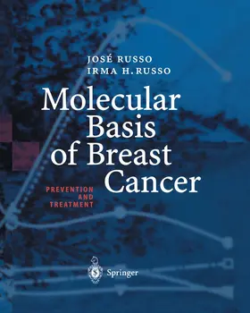 Russo |  Molecular Basis of Breast Cancer | Buch |  Sack Fachmedien