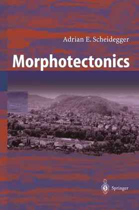 Scheidegger |  Morphotectonics | Buch |  Sack Fachmedien