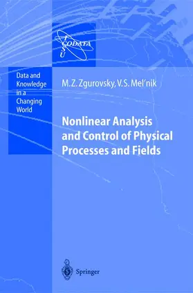 Melnik / Zgurovsky | Nonlinear Analysis and Control of Physical Processes and Fields | Buch | 978-3-642-62285-4 | sack.de