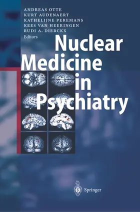 Otte / Audenaert / Peremans |  Nuclear Medicine in Psychiatry | Buch |  Sack Fachmedien