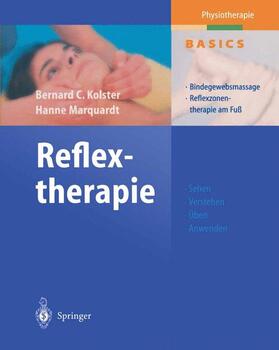 Kolster / Marquardt | Reflextherapie | Buch | 978-3-642-62320-2 | sack.de