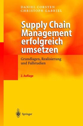 Gabriel / Corsten |  Supply Chain Management erfolgreich umsetzen | Buch |  Sack Fachmedien