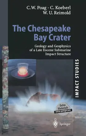 Poag / Reimold / Koeberl |  The Chesapeake Bay Crater | Buch |  Sack Fachmedien