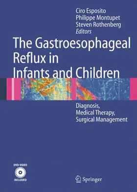 Esposito / Montupet / Rothenberg |  The Gastroesophageal Reflux in Infants and Children | Buch |  Sack Fachmedien