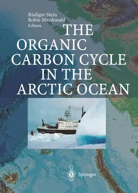 Macdonald / Stein |  The Organic Carbon Cycle in the Arctic Ocean | Buch |  Sack Fachmedien