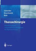 Schneider / Buhr / Kruschewski |  Thoraxchirurgie | Buch |  Sack Fachmedien