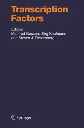 Gossen / Triezenberg / Kaufmann |  Transcription Factors | Buch |  Sack Fachmedien