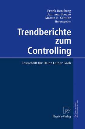 Bensberg / Schultz / vom Brocke | Trendberichte zum Controlling | Buch | 978-3-642-62364-6 | sack.de