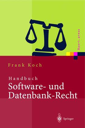 Koch |  Handbuch Software- und Datenbank-Recht | Buch |  Sack Fachmedien