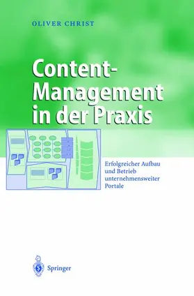 Christ | Content-Management in der Praxis | Buch | 978-3-642-62425-4 | sack.de
